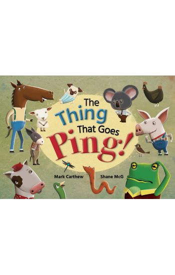 The Thing That Goes Ping!