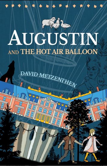Augustin and the Hot Air Balloon