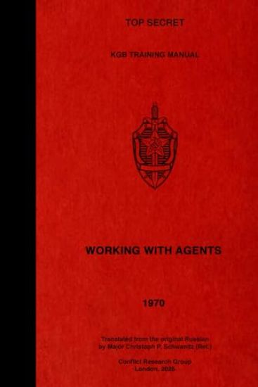 TOP SECRET KGB Training Manual - Working With Agents