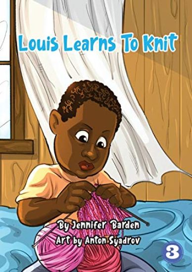 Louis Learns To Knit