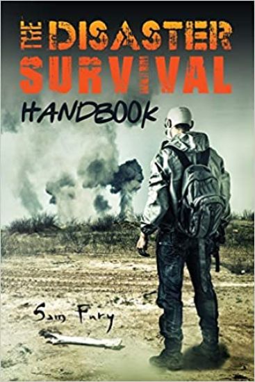 The Disaster Survival Handbook