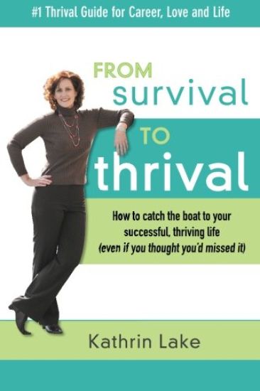 From Survival to Thrival
