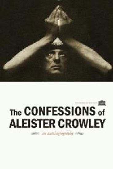 The Confessions of Aleister Crowley