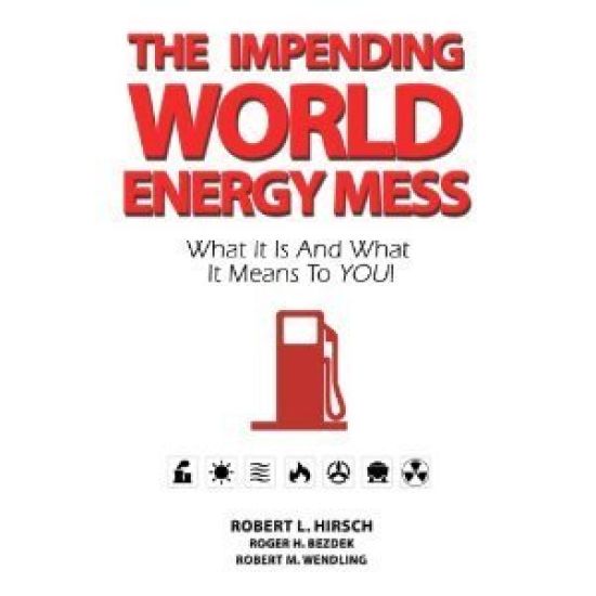 Impending World Energy Mess