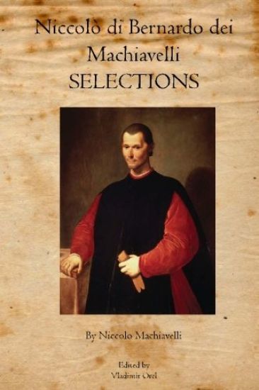 Niccolò di Bernardo dei Machiavelli: Selections