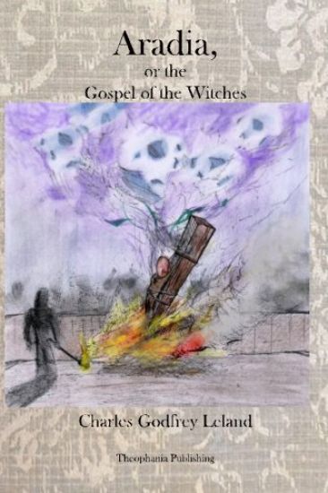 Aradia: The Gospel of the Witches