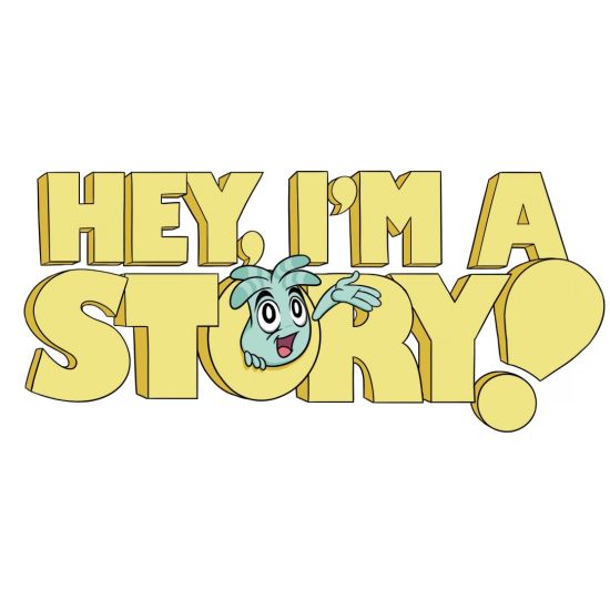 Hey, I'm a Story!