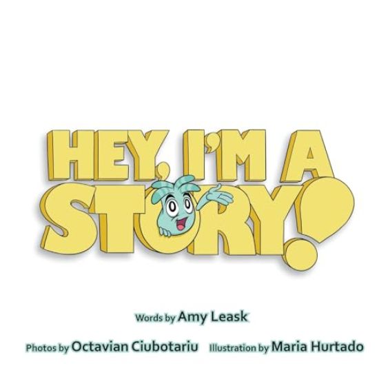 Hey, I'm A Story!