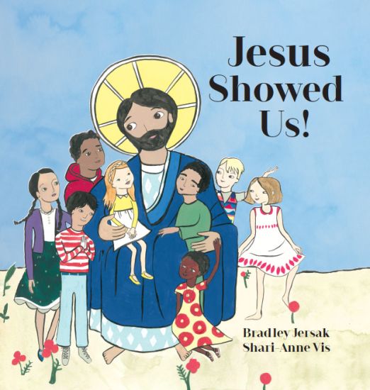 Jesus Showed Us!