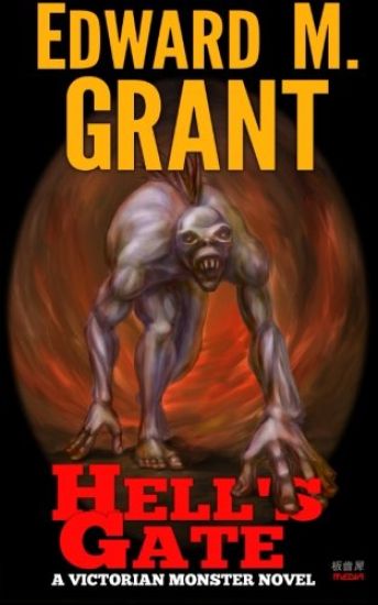 Hell's Gate: A Victorian Monster Novel