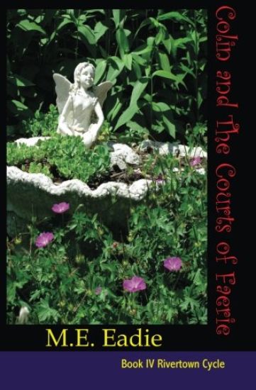 Colin and The Courts of Faerie