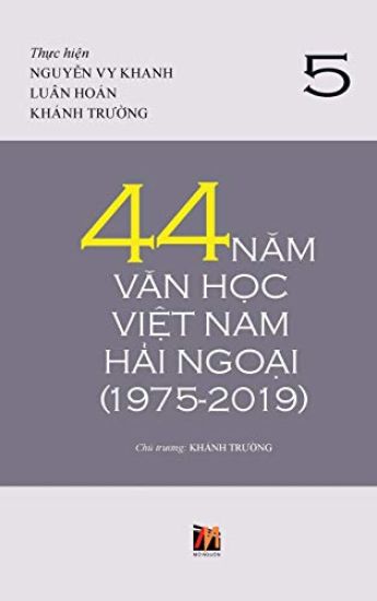 44 Nam Van H?c Vi?t Nam H?i Ngo?i (1975-2019) - T?p 5