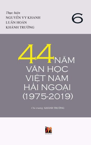 44 Nam Van H?c Vi?t Nam H?i Ngo?i (1975-2019) - T?p 6