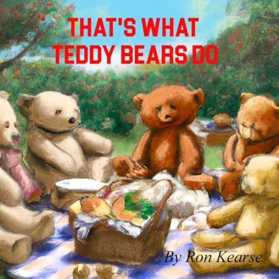 That's What Teddy Bears Do