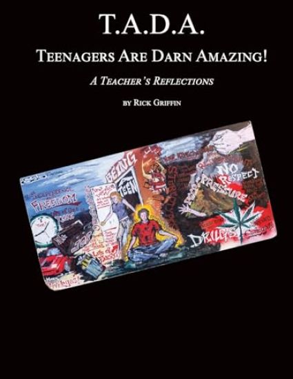 T.A.D.A. Teenagers Are Darn Amazing!