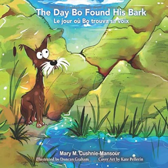 The Day Bo Found His Bark/Le jour où Bo trouva sa voix