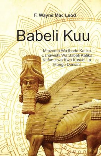 Babylon the Great - Swahili Edition