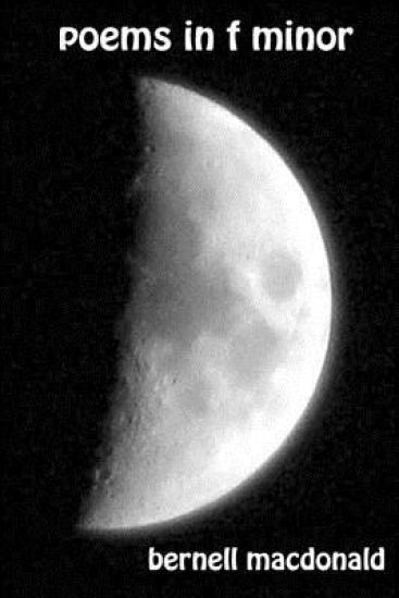 Poems in F Minor: Selected and new poems