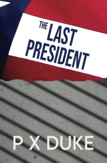 The Last President