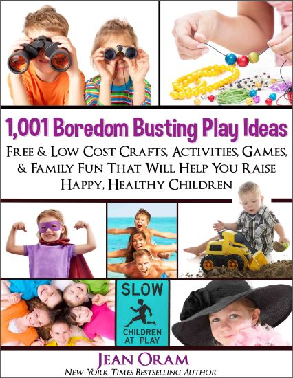 1,001 Boredom Busting Play Ideas