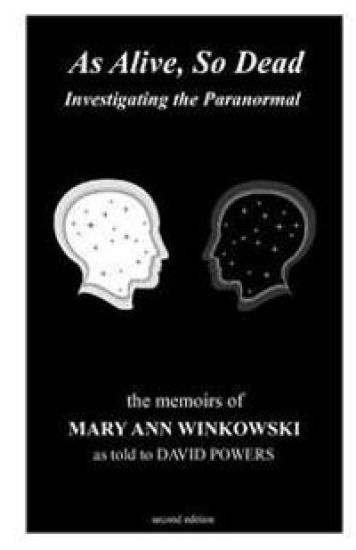 As Alive, So Dead: Investigating the Paranormal