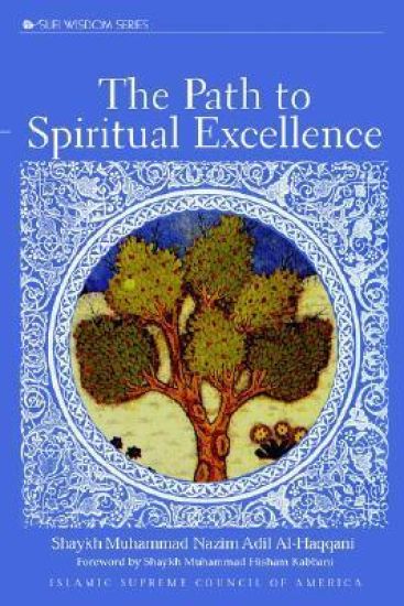 The Path to Spiritual Excellence