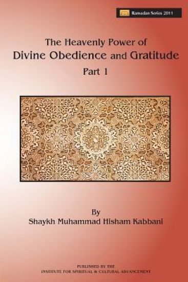 The Heavenly Power of Divine Obedience and Gratitude