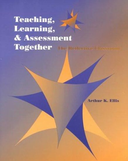 Teaching, Learning, and Assessment Together