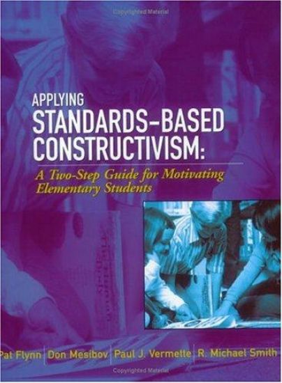 Applying Standards-Based Constructivism