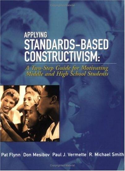 Applying Standards-Based Constructivism