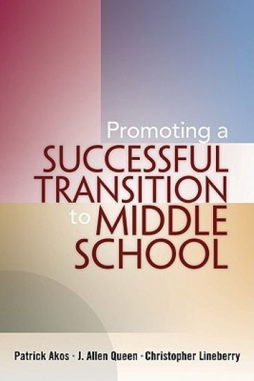 Promoting a Successful Transition to Middle School
