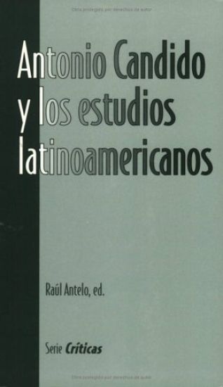 Antonio Candido y los estudios latinoamericanos