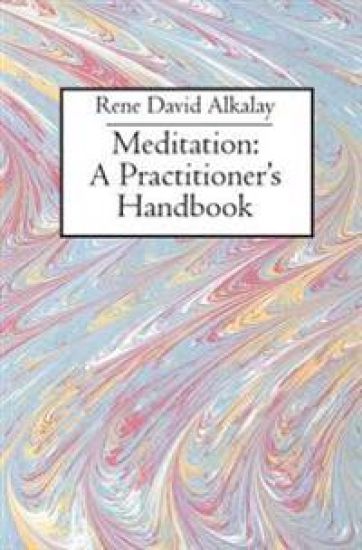 Meditation: A Practitioner's Handbook