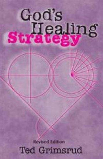 God's Healing Strategy, Revised Edition