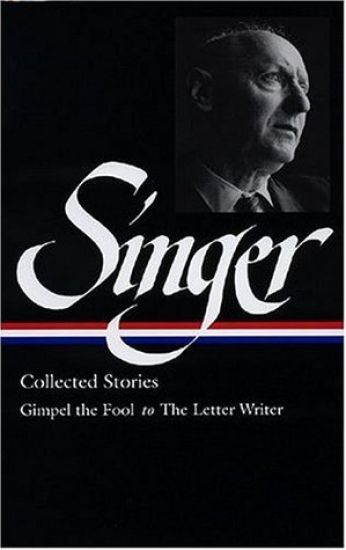 Isaac Bashevis Singer: Collected Stories Vol. 1