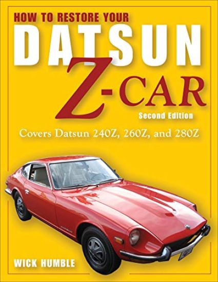 How to Restore Your Datsun Z-Car, Updated