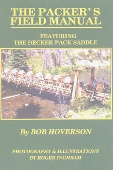 The Packer's Field Manual
