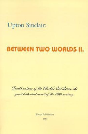 Between Two Worlds II