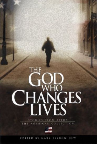 The God Who Changes Lives - The American Collection