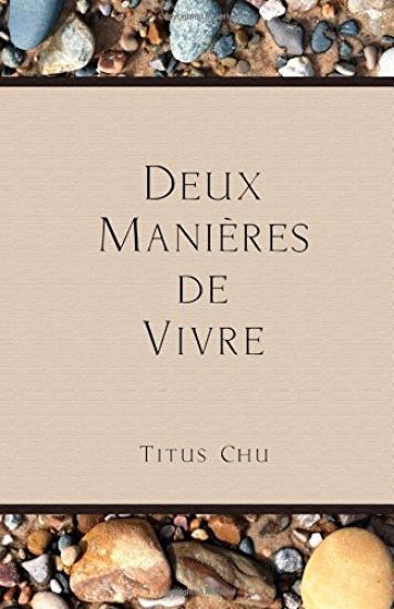 Deux Manieres de Vivre