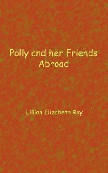 Polly and her friends abroad