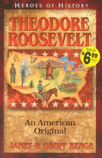 Theodore Roosevelt an American Original