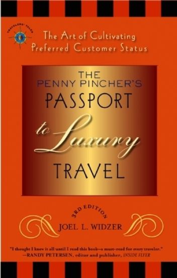 The Penny Pincher's Passport to Luxury Travel