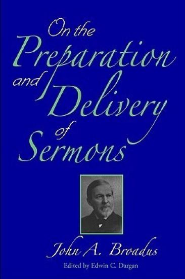 On the Preparation and Delivery of Sermons