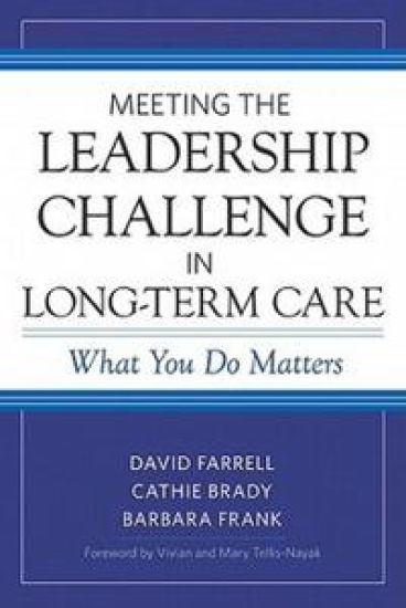 Meeting the Leadership Challenge in Long-Term Care