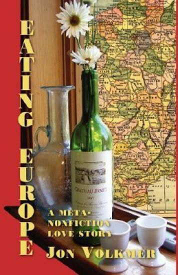 Eating Europe: A Meta-Nonfiction Love Story