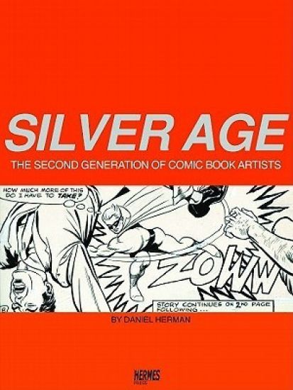 Silver Age: The Second Generation of Comic Artists