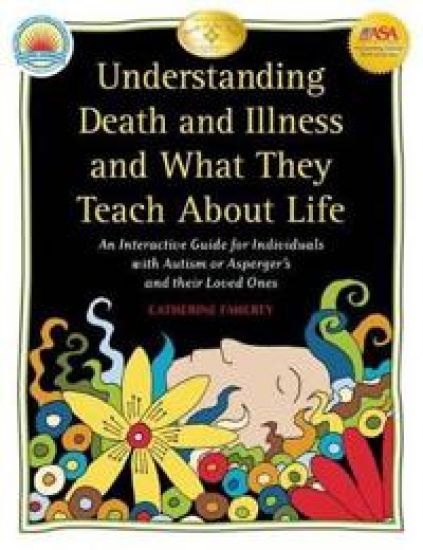 Understanding Death and Illness and What They Teach About Life