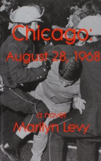 Chicago: August 28, 1968