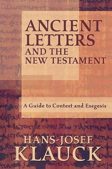 Ancient Letters and the New Testament